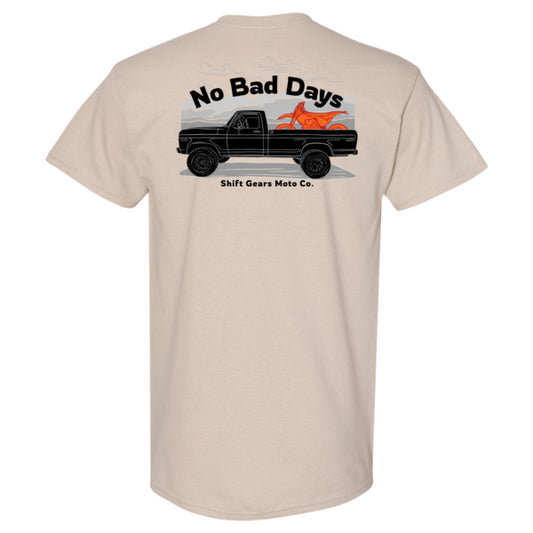 No Bad Days Tee